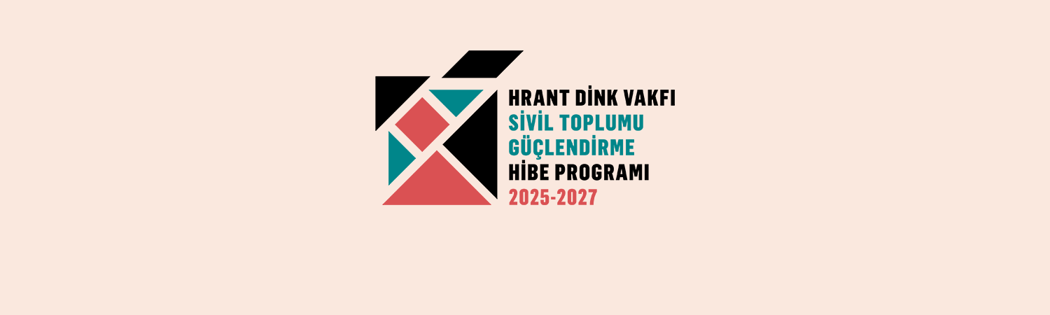Hrant Dink Vakfı Sivil Toplumu Güçlendirme 2025-2027 Hibe Programı başvurularınızı bekliyor!