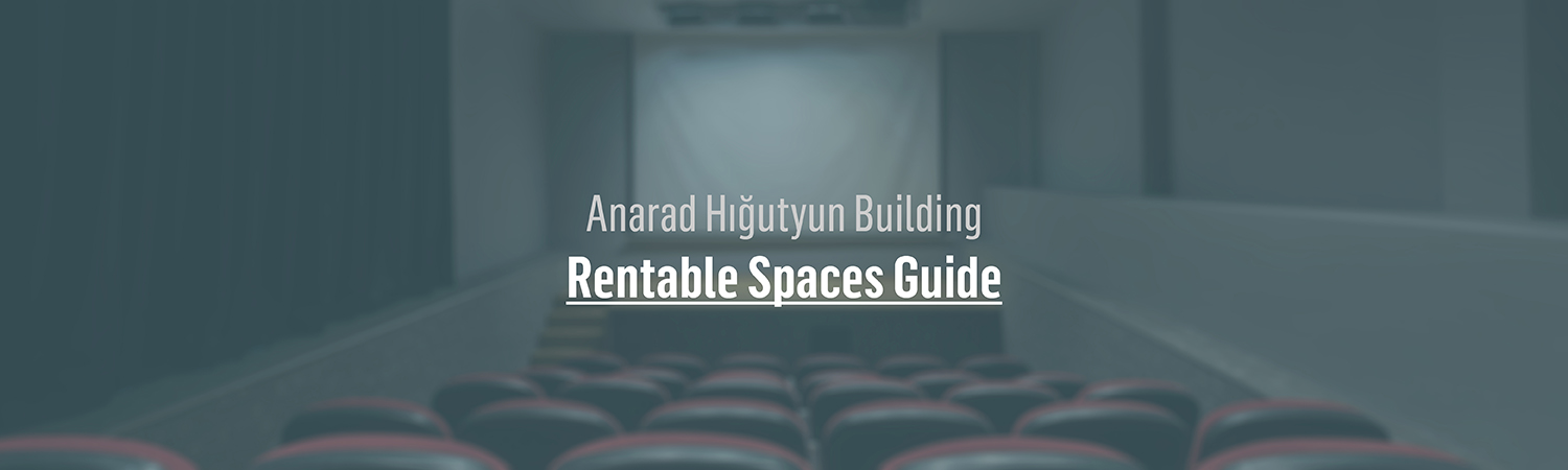 Anarad Hığutyun Building Rentable Spaces Guide