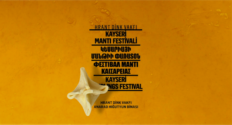 Dim Applied Classify You are all invited to Kayseri Dumplings (Mantı) Festival on 26th of  October! - Hrant Dink Foundation