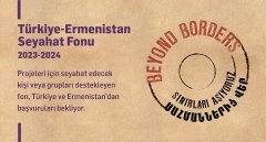 2023-2024 Türkiye-Ermenistan Seyahat Fonu